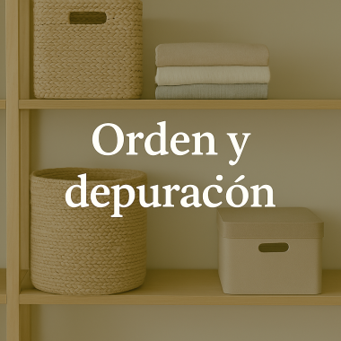 Ordenemos y Depuremos tus Espacios