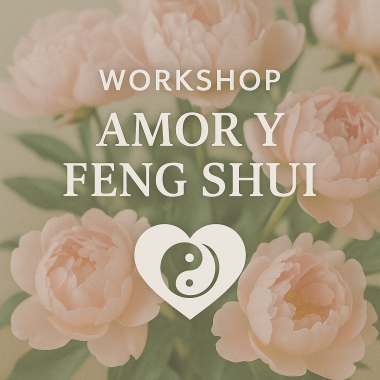 Workshop Amor y Feng Shui